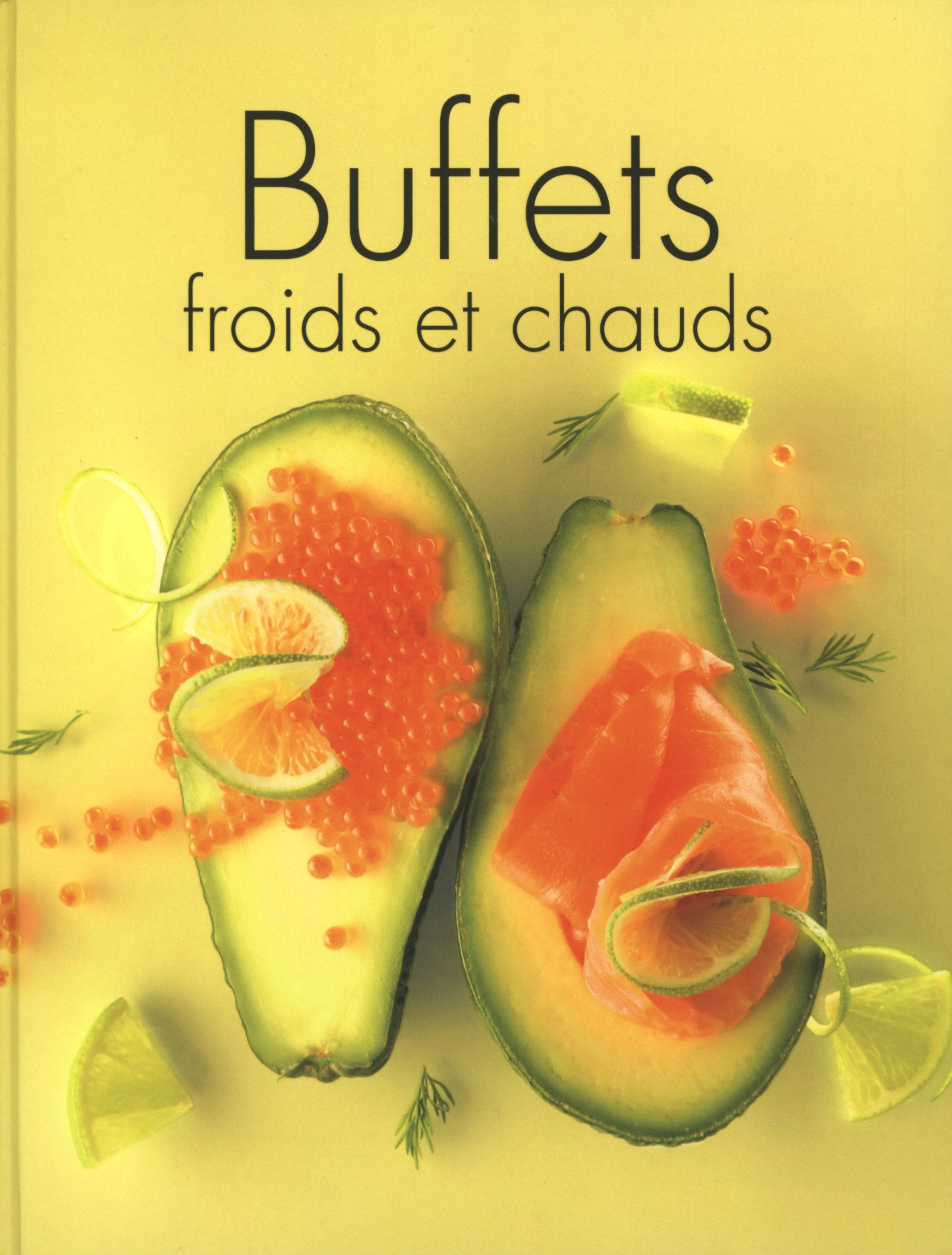 Livre ISBN 2896540105 Buffets : froids et chauds