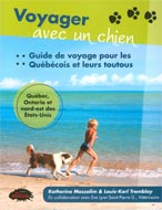 Voyager avec un chien : guide de voyage pour les québécois et leurs toutous - Katherine Mossalim