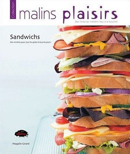 Malins plaisirs : Sandwichs - Magalie Girard