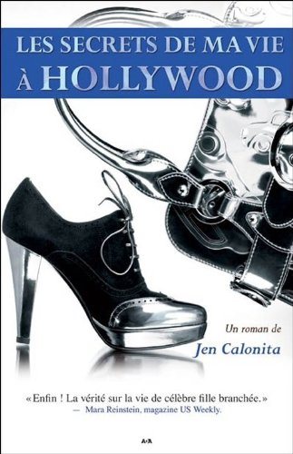 Les secrets de ma vie à Hollywood # 1 - Jen Calonita