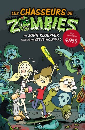 Les chasseurs de zombies # 1 - John Kloepfer