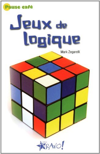 Jeux de logique - Mark Zegarelli