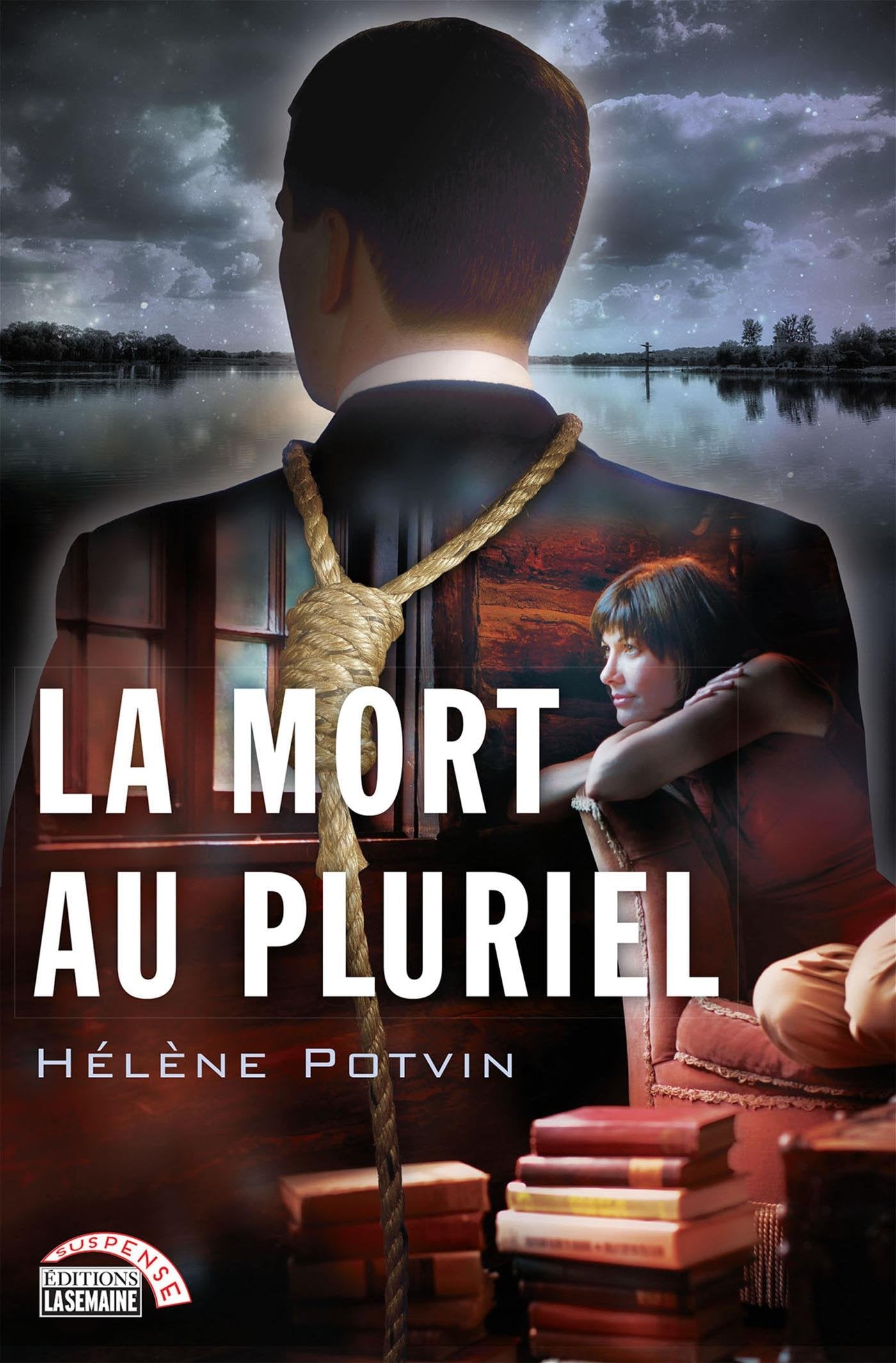 La mort au pluriel - Hélène Potvin