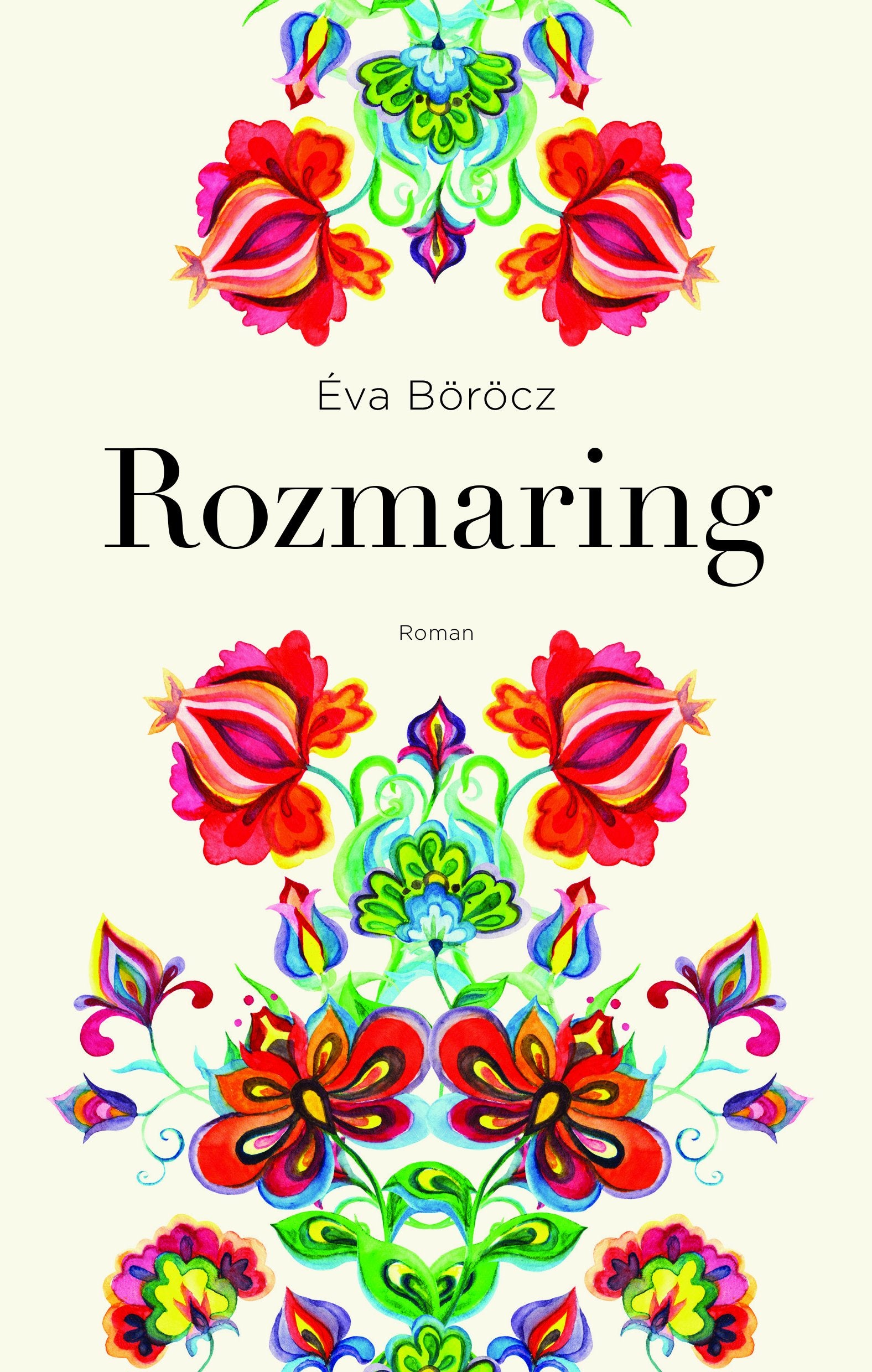 Rozmaring - Éva Borocz