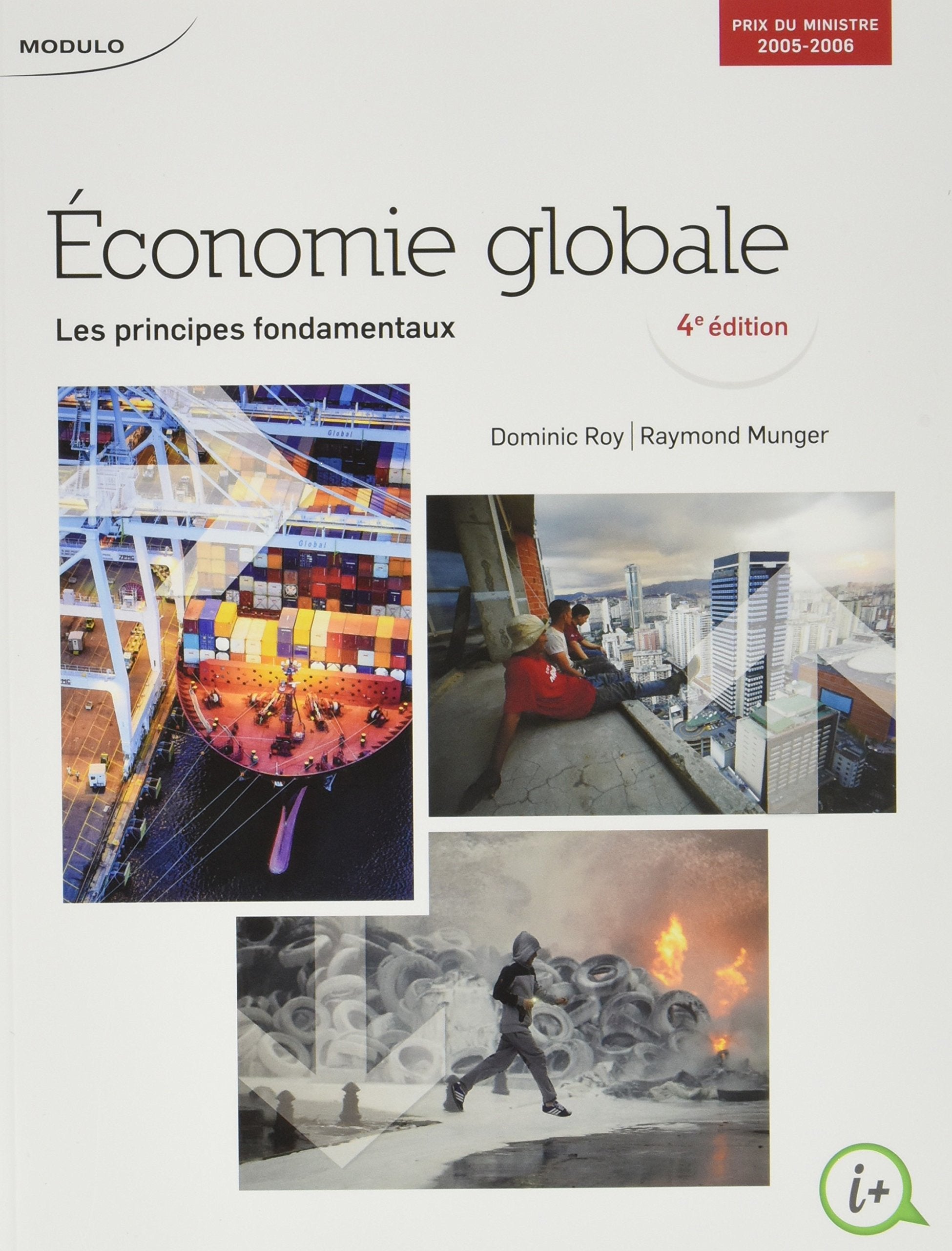Livre ISBN 2897320338 Économie Globale : Les principes fondamentaux(4e édition) (Dominic Roy)
