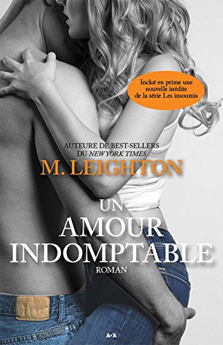 Les insoumis # 2 : Un amour indomptable - M. Leighton