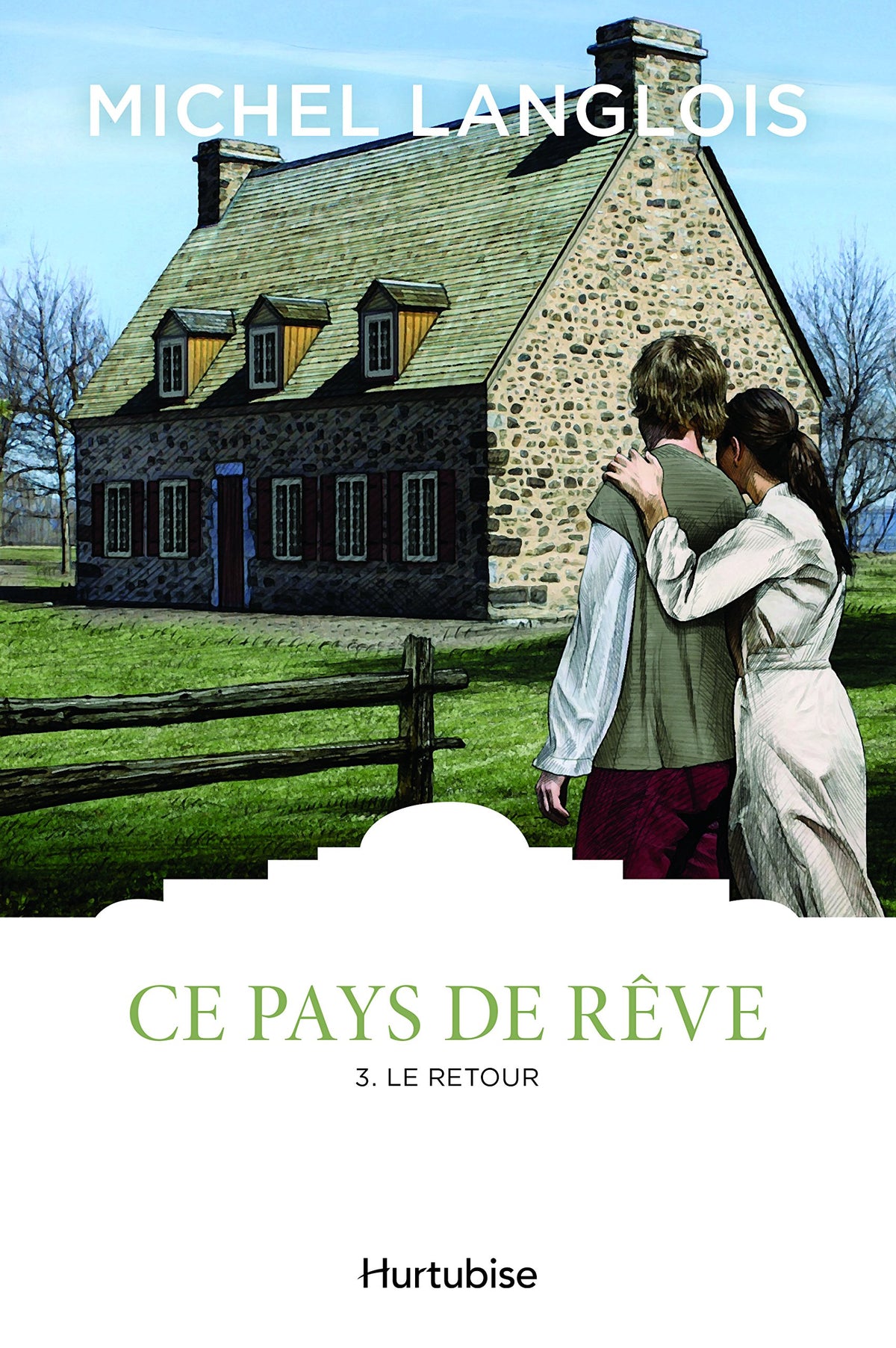 Livre ISBN 2897811706 Ce pays de rêve # 3 : Le retour (Michel Langlois)