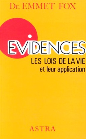 Livre ISBN 2900219213 Évidences: Les lois de la vie et leur application (Dr. Emmet Fox)