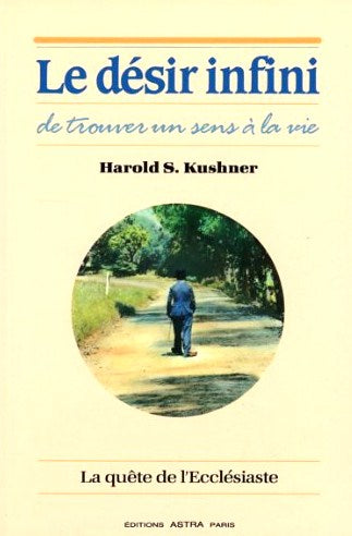 Livre ISBN 2900219450 Le désir infini de trouver un sens à la vie (Harold S. Kushner)