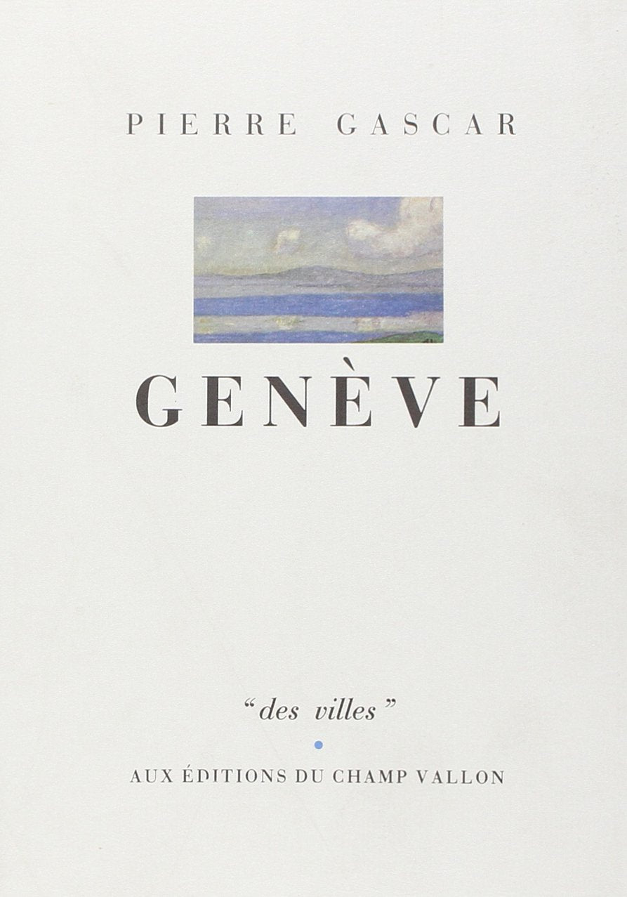 Livre ISBN 2903528357 Des Villes : Genève (Pierre Gascar)