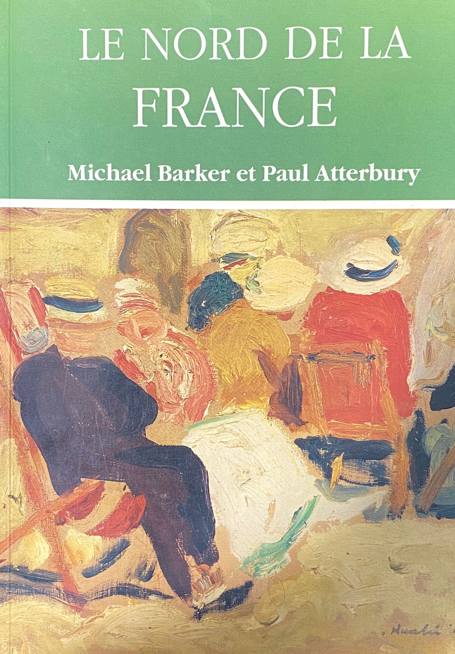 Livre ISBN 290715804X Le nord de la France (Michael Barker)