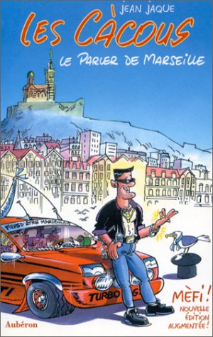 Livre ISBN 2908650673 Les Cacous. Le parler de Marseille