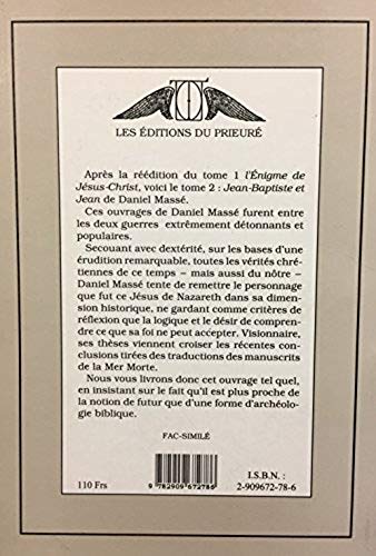 L'énigme de Jésus-Christ # 2 : Jean-Baptiste et Jean, le disciple aimé et l'apôtre (Daniel Massé)