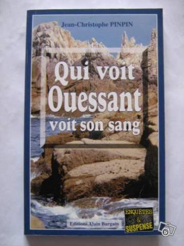 Livre ISBN 2910373649 Qui voit Ouessant voit son sang (Jean-Christophe Pinpin)