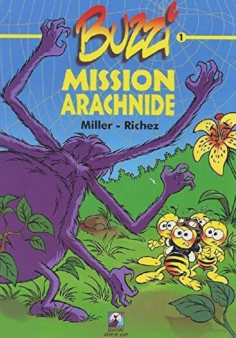 Livre ISBN 2911683005 Buzzi # 1 : Mission arachnide (Miller)