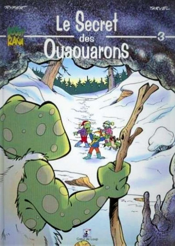 Livre ISBN 2911683153 Boogy & Rana # 3 : Le secret des ouaouarons (Brice Tarvel)