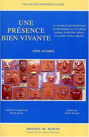 Livre ISBN 2912186013 Une présence bien vivante (Anne Alvarez)