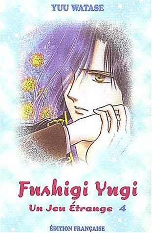Livre ISBN 2912628210 Fushigi Yugi # 4 : Un jeu étrange (Yuu Watase)