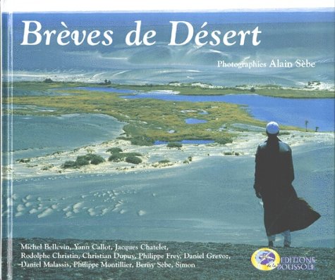 Livre ISBN 2913874185 Brèves de désert (Alain Sebe)