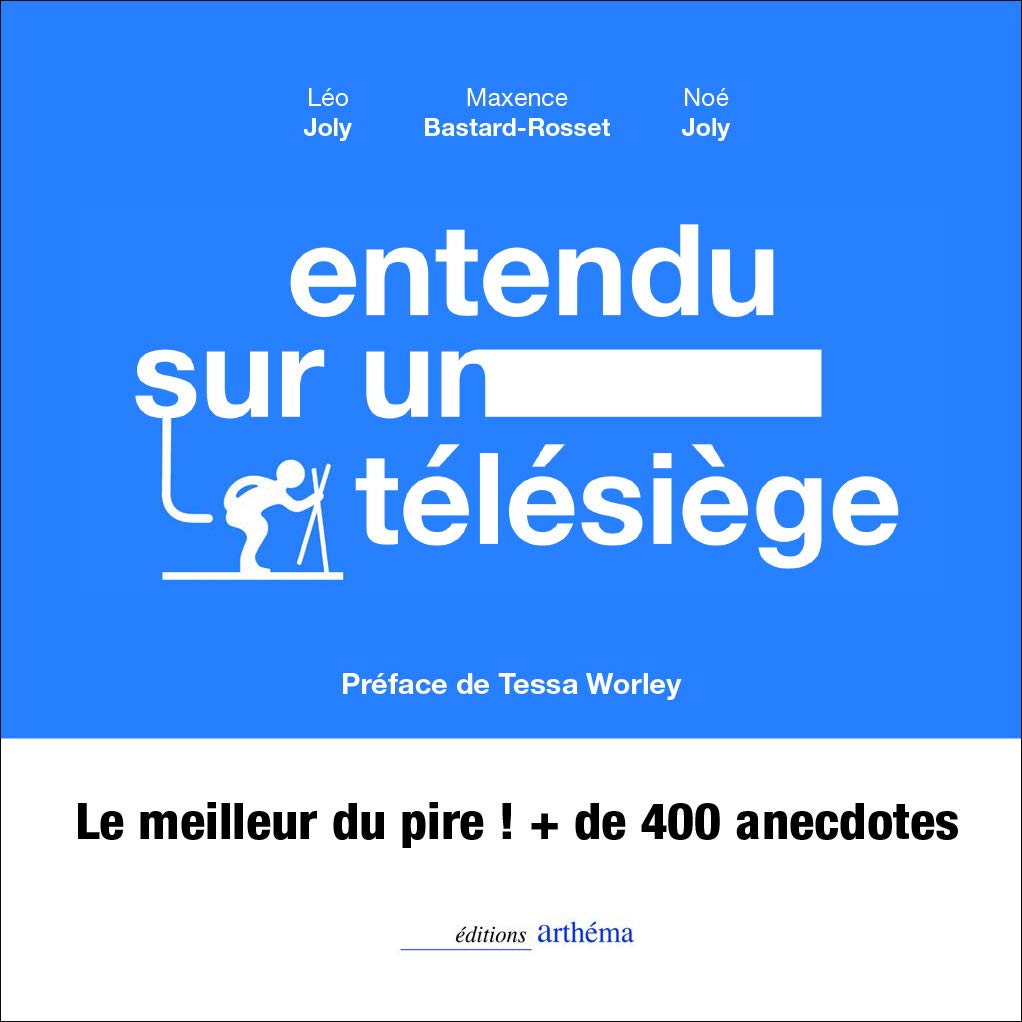 Livre ISBN 2915516197 Entendu sur un télésiège (Léo Joly)