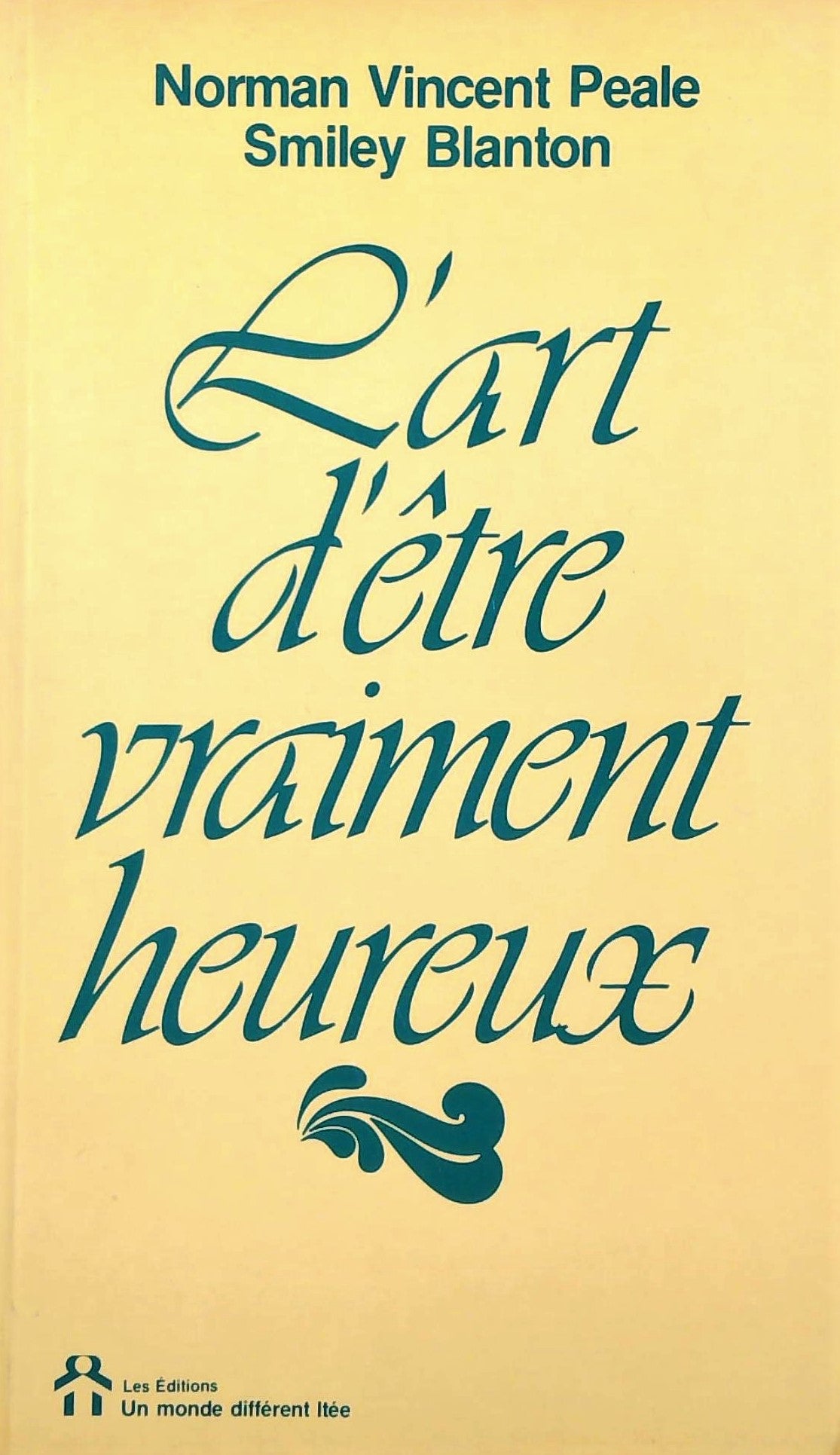 Livre ISBN 2920000616 L'art d'être vraiment heureux (Norman Vincent Peale)