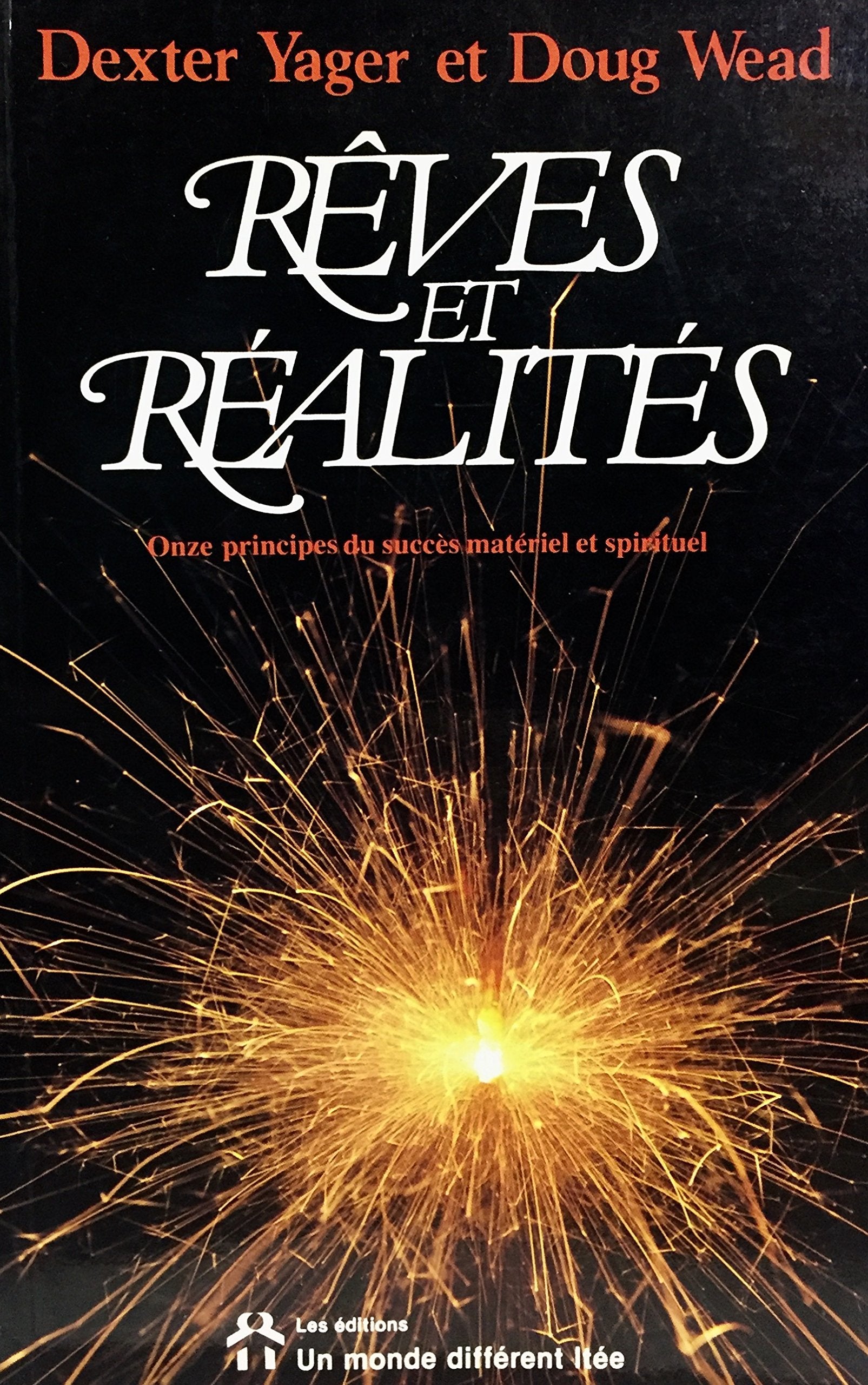 Livre ISBN 2920000675 Rêves et Réalités : Onze principes du succès matériel et spirituel