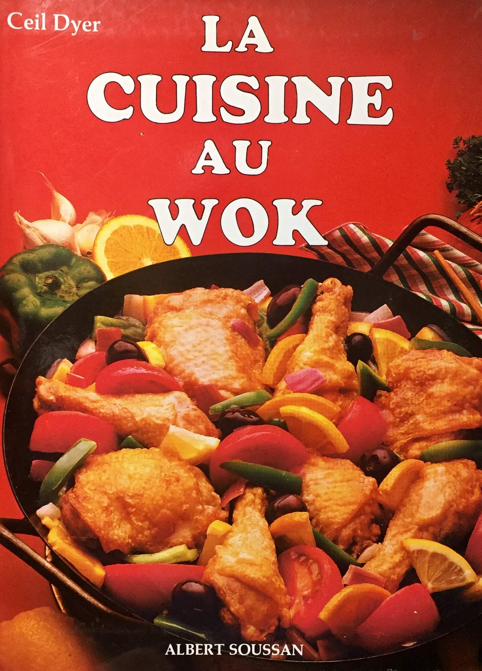 Livre ISBN 2920129317 La cuisine au wok (Ceil Dyer)