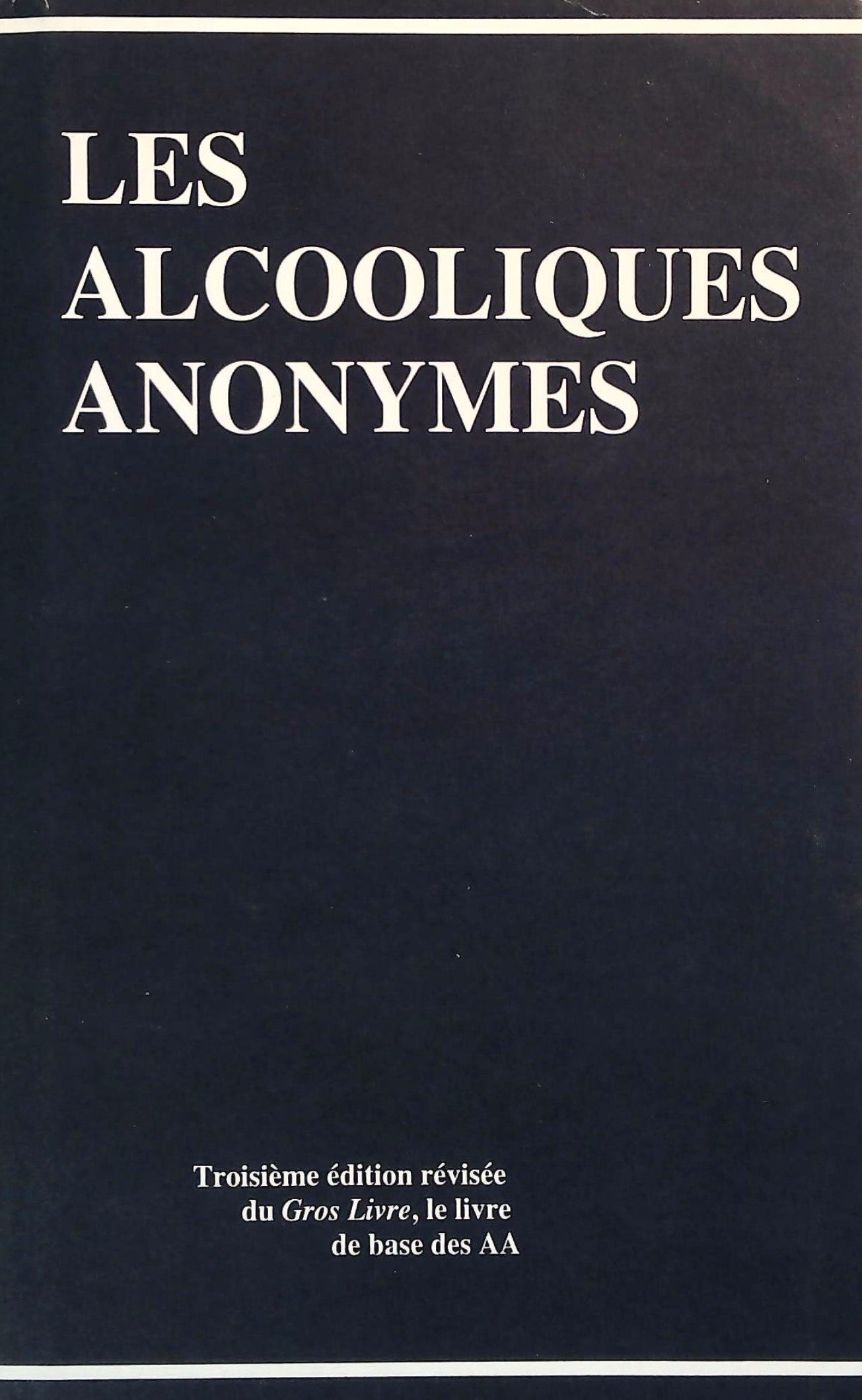 Livre ISBN 2920203077X Les Alcooliques Anonymes