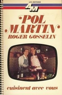Livre ISBN 2920320017 Pol Martin et Roger Asselin cuisinent avec vous