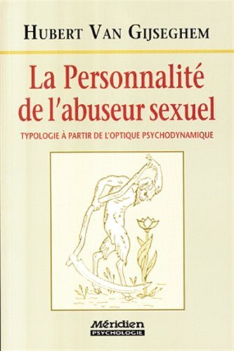 Livre ISBN 2920417452 La personnalité de l'abuseur sexuel (Hubert Van Gijeghem)
