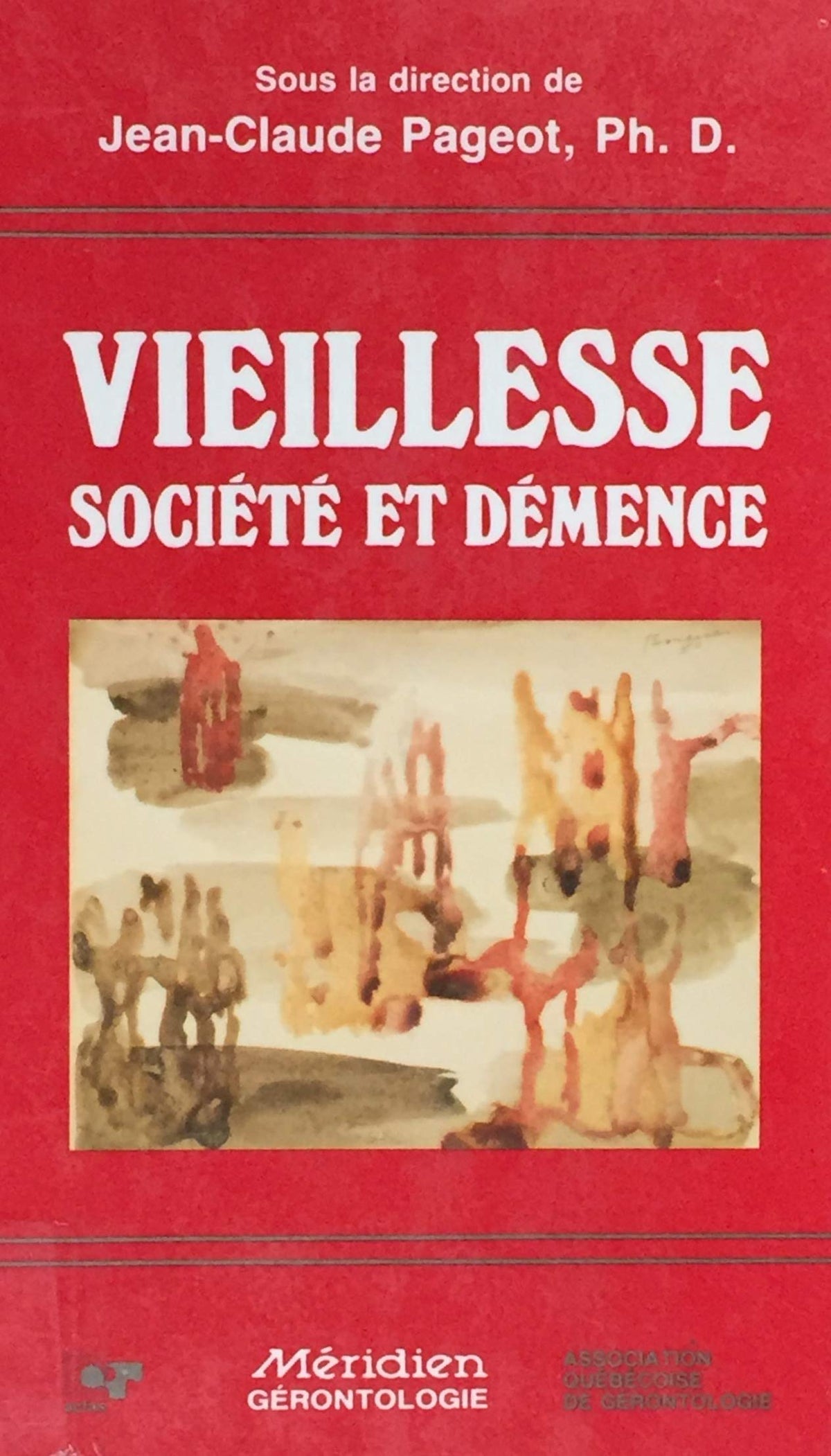 Livre ISBN 2920417584 Vieillesse, société et démence (Jean-Claude Pageot)