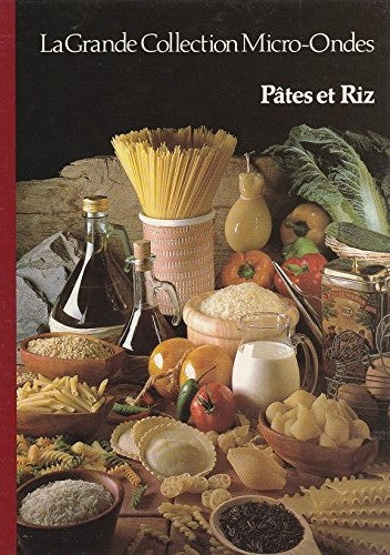 Livre ISBN 292067515X La grande collection Micro-Ondes # 12 : Pâtes et riz