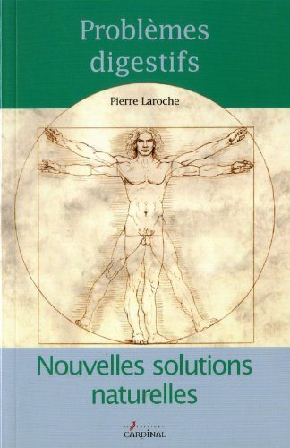 Livre ISBN 2920943146 Nouvelles solutions naturelles : Problèmes digestifs (Pierre Laroche)