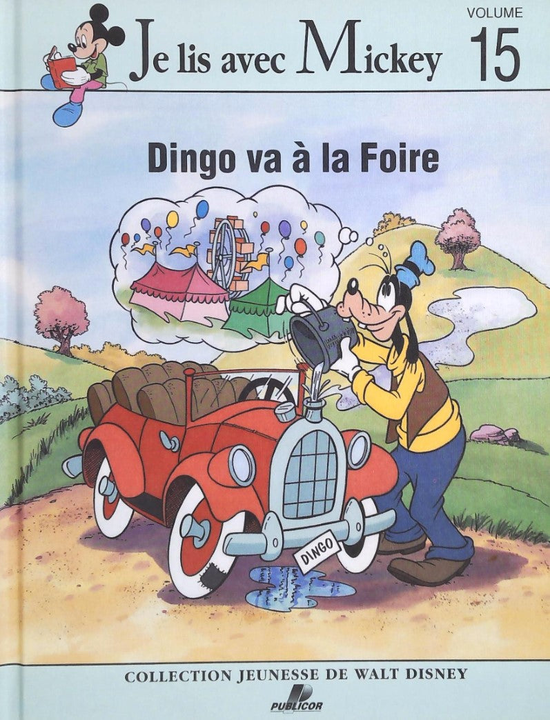 Je lis avec Mickey # 15 : Dingo va à la foire