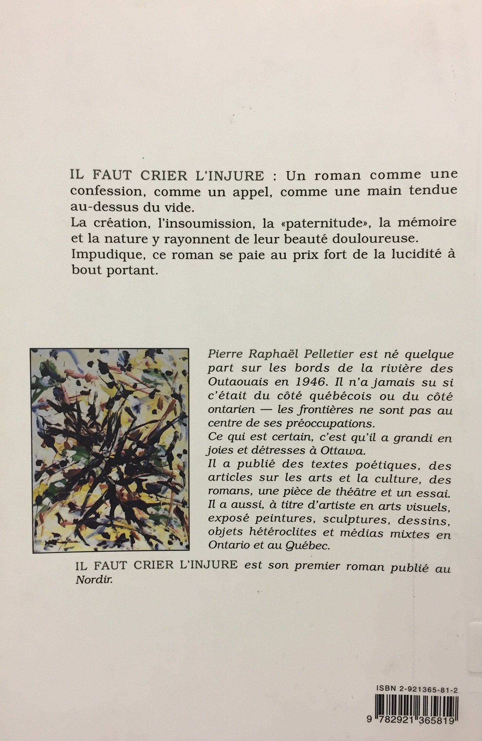 Il faut crier l'injure (Pierre Raphaël Pelletier)