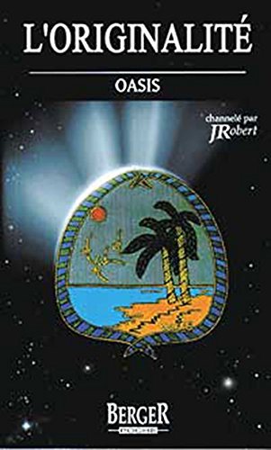Livre ISBN 2921416557 Oasis # 28 : L'originalité (J. Robert)