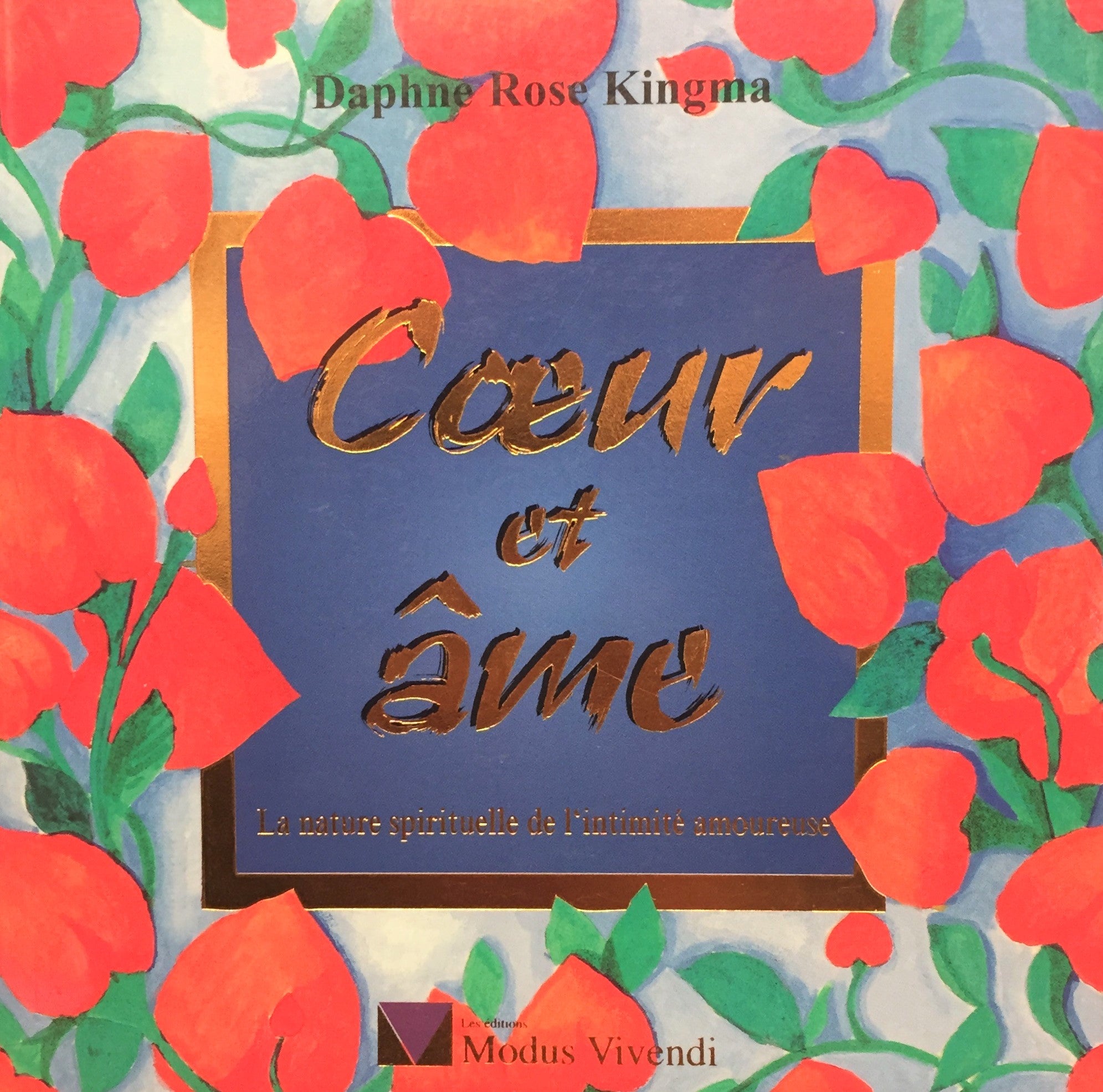 Livre ISBN 2921556251 Coeur et âme (Daphné-Rose Kingma)