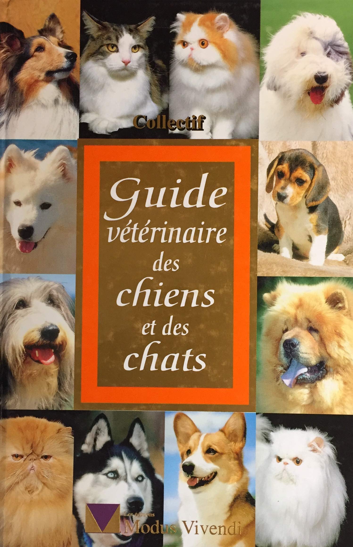 Livre ISBN 2921556359 Guide vétérinaire des chiens et des chats