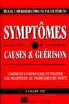 Livre ISBN 2921556685 Symptômes, causes et guérison