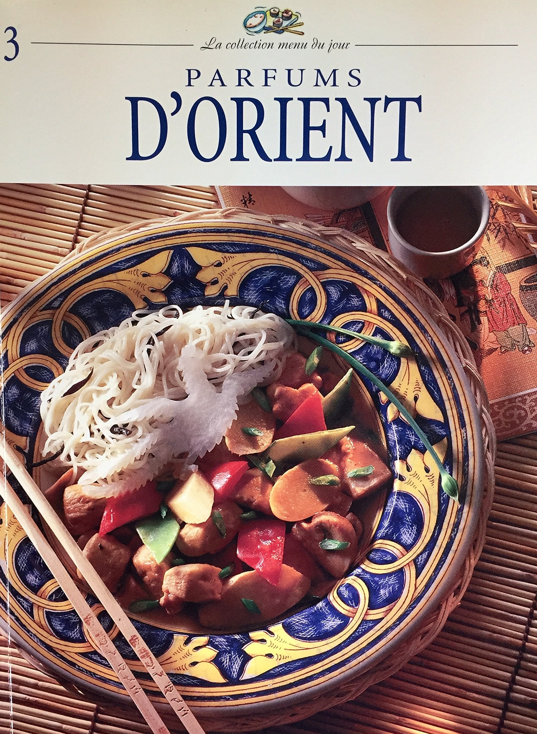 Livre ISBN 2921643561 Menu du jour : Parfums d'Orient