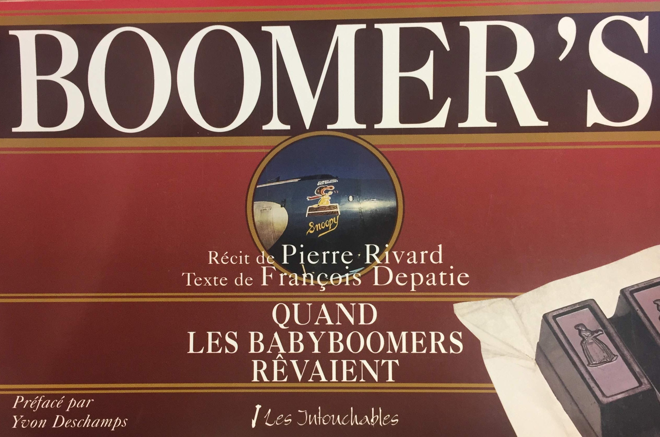 Livre ISBN 2921775212 Boomer's : Quand les babyboomers rêvaient (Pierre Rivard)