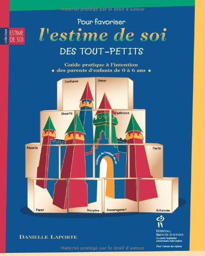 Livre ISBN 2921858304 Pour favoriser l'estime de soi des tout-petits (Danielle Laporte)