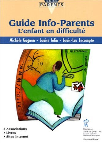 Livre ISBN 2921858703 Parents : Guide info-parent - L'enfant en difficulté (Michèle Gagnon)