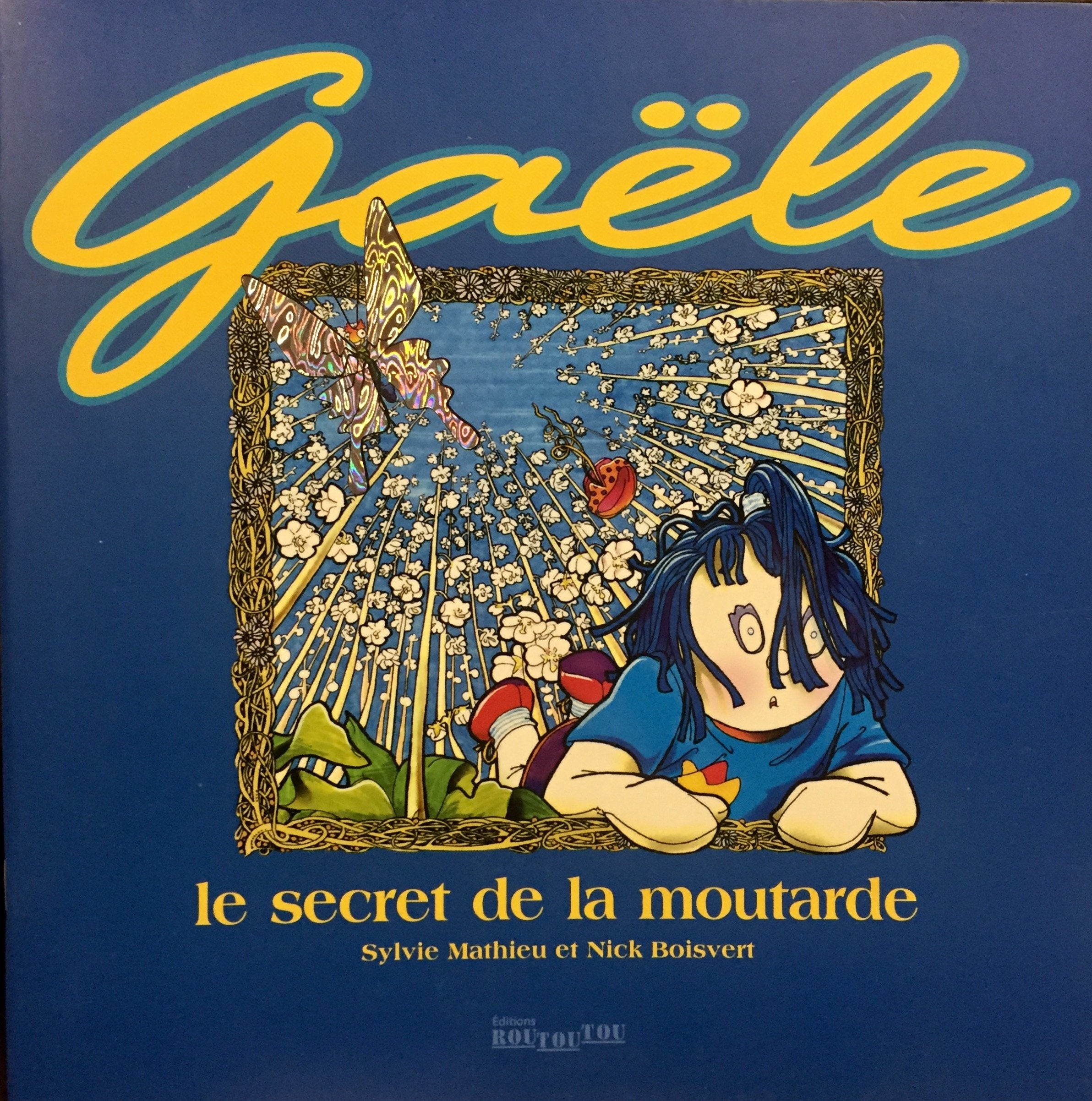 Livre ISBN 2921941007 Gaële : Le secret de la moutarde (Sylvie Mathieu)