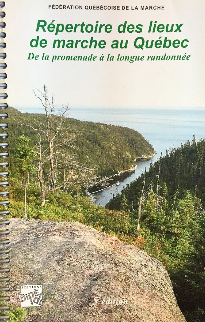 Livre ISBN 292197908X Répertoire des lieux de marche au Québec : De la promenade à la longue randonnée (Fédération Québécoise de la marche)