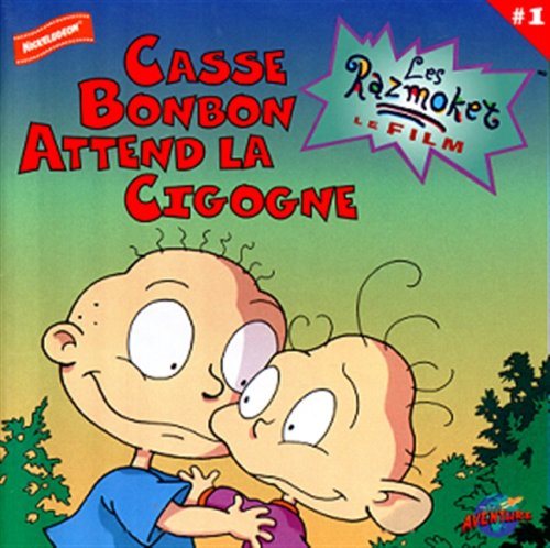 Livre ISBN 2922148491 Les Razmoket # 1 : Casse Bonbon attend la cigogne