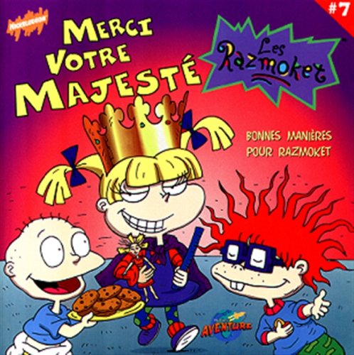 Livre ISBN 292214867X Les Razmoket # 7 : Merci votre majesté