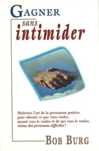 Livre ISBN 2922405060 Gagner sans intimider (Bob Burg)