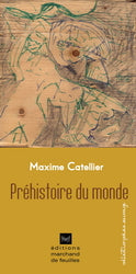 Livre ISBN 2922944271 Préhistoire du monde (Maxime Catellier)