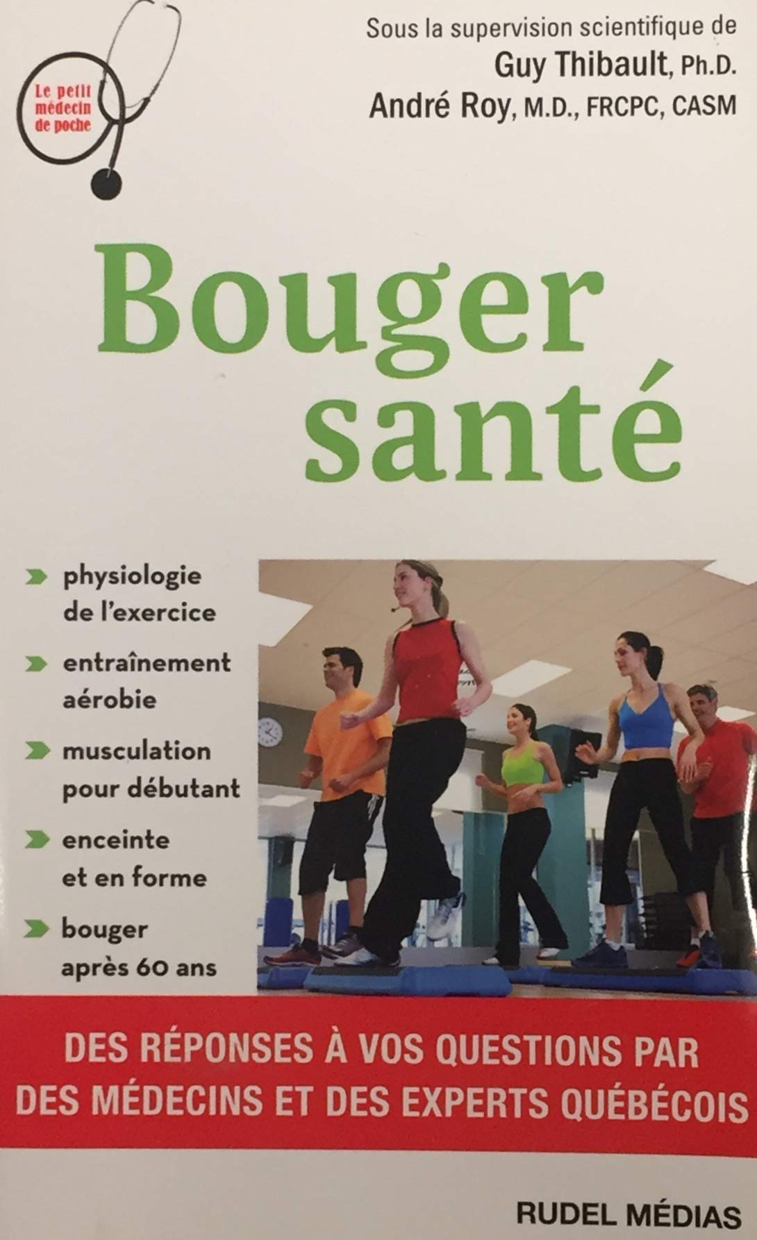Livre ISBN 2923117204 Bouger santé (Guy Thibault)